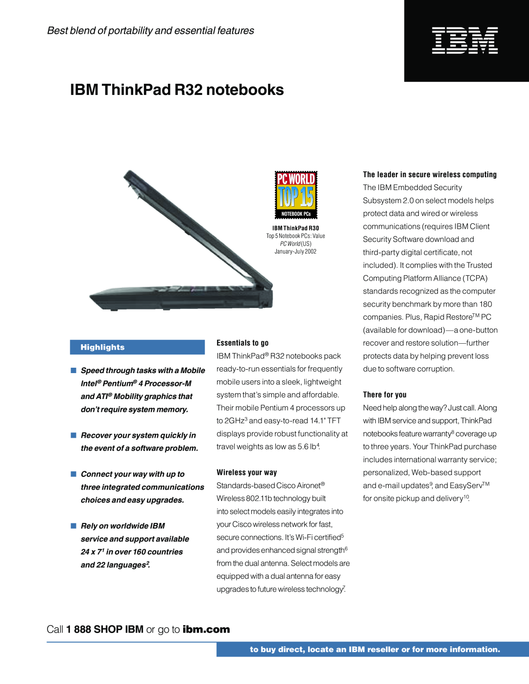 IBM R32 warranty The leader in secure wireless computing, Highlights, Essentials to go, Wireless your way, There for you 