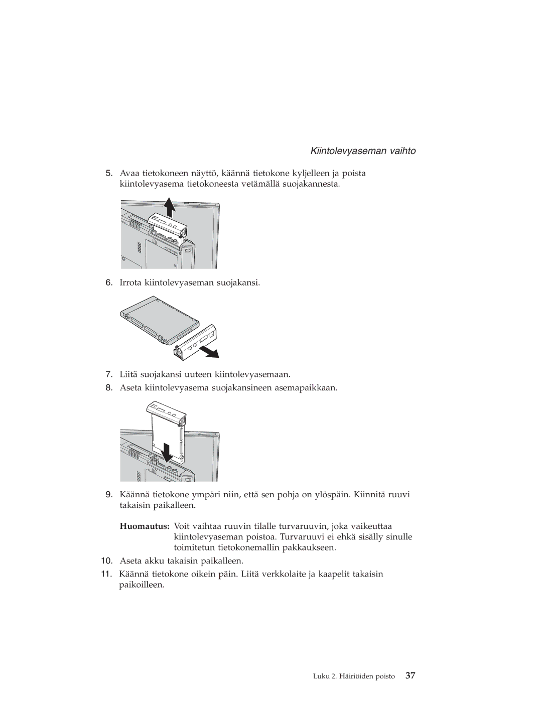 IBM R40 manual Kiintolevyaseman vaihto 