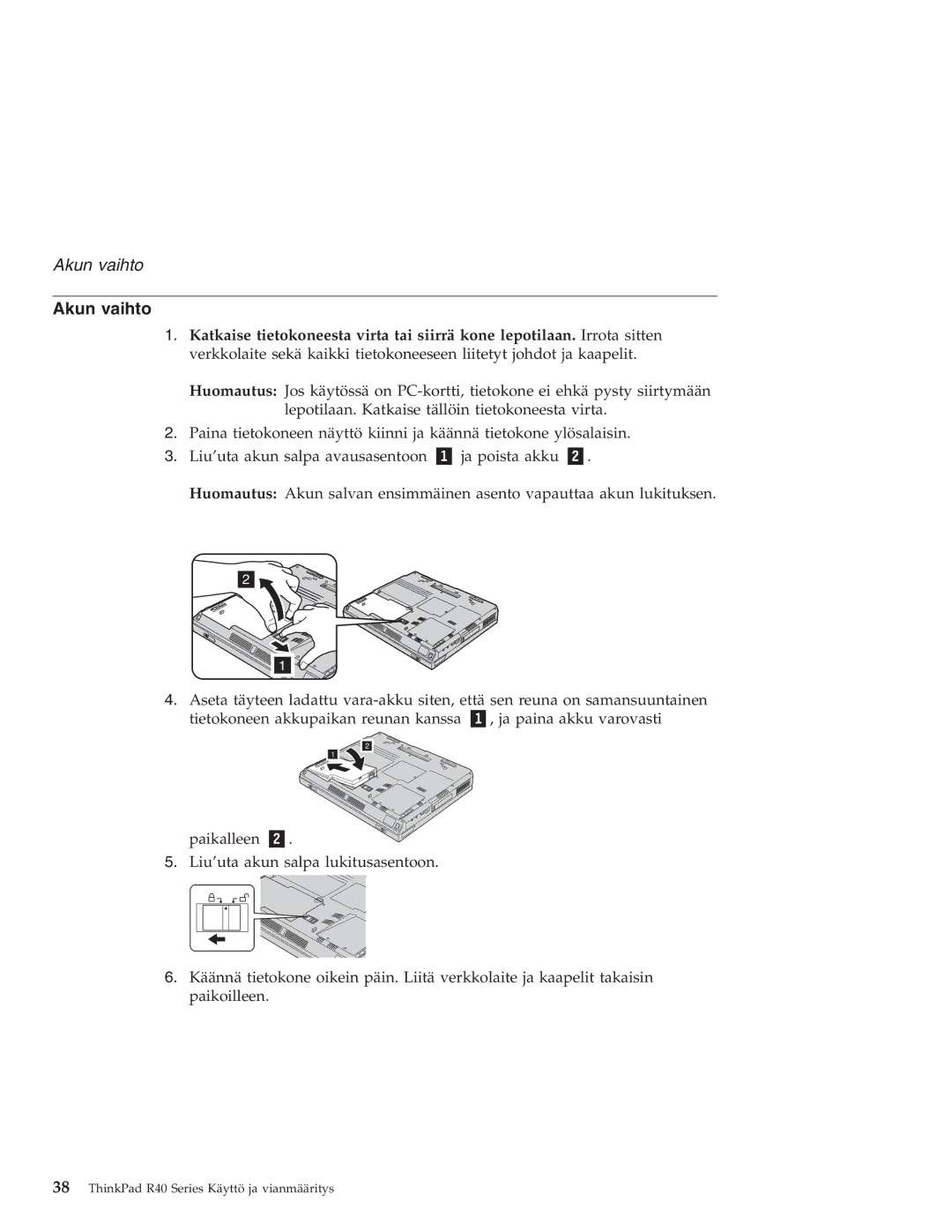 IBM R40 manual Akun vaihto 