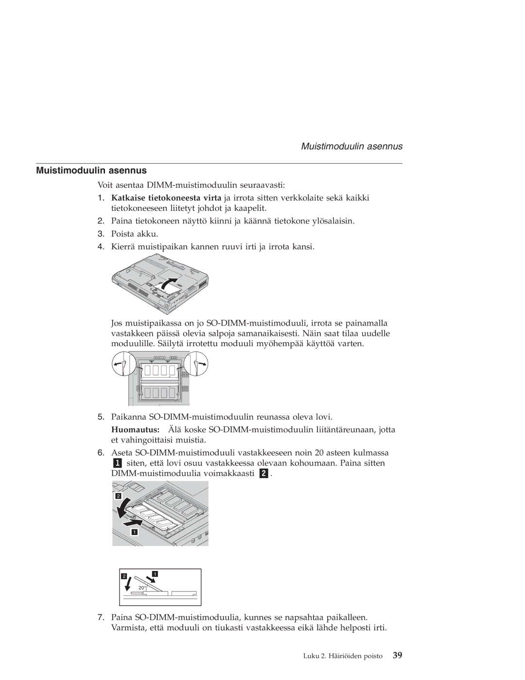 IBM R40 manual Muistimoduulin asennus 