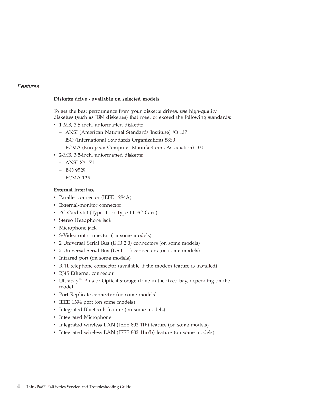 IBM R40 manual Diskette drive available on selected models, External interface 