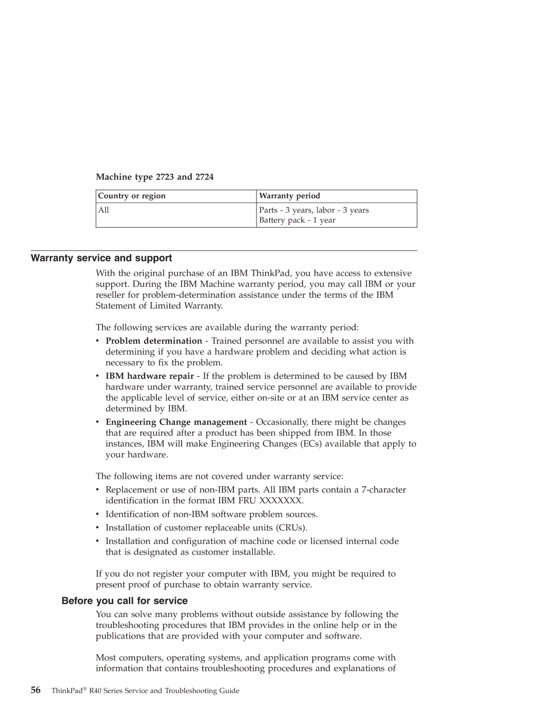 IBM R40 manual Warranty service and support, Before you call for service, Machine type 2723 