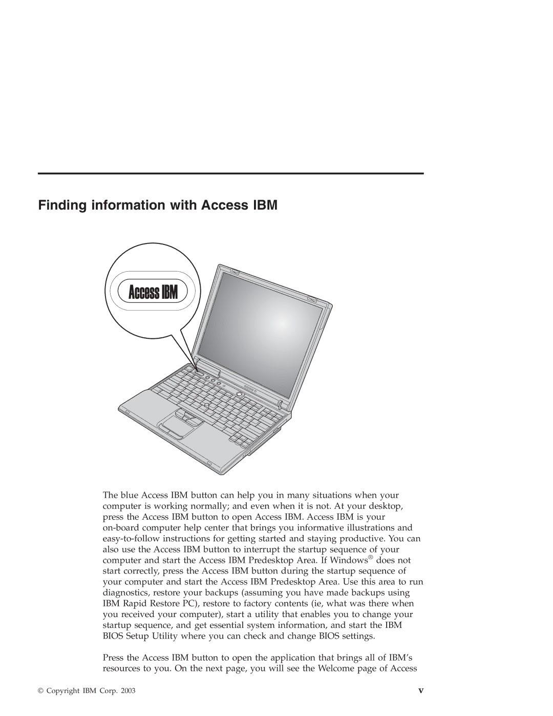 IBM R40 manual Finding information with Access IBM 