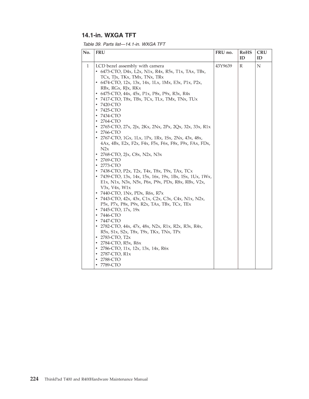 IBM R400 manual 14.1-in. Wxga TFT, LCD bezel assembly with camera 43Y9639 