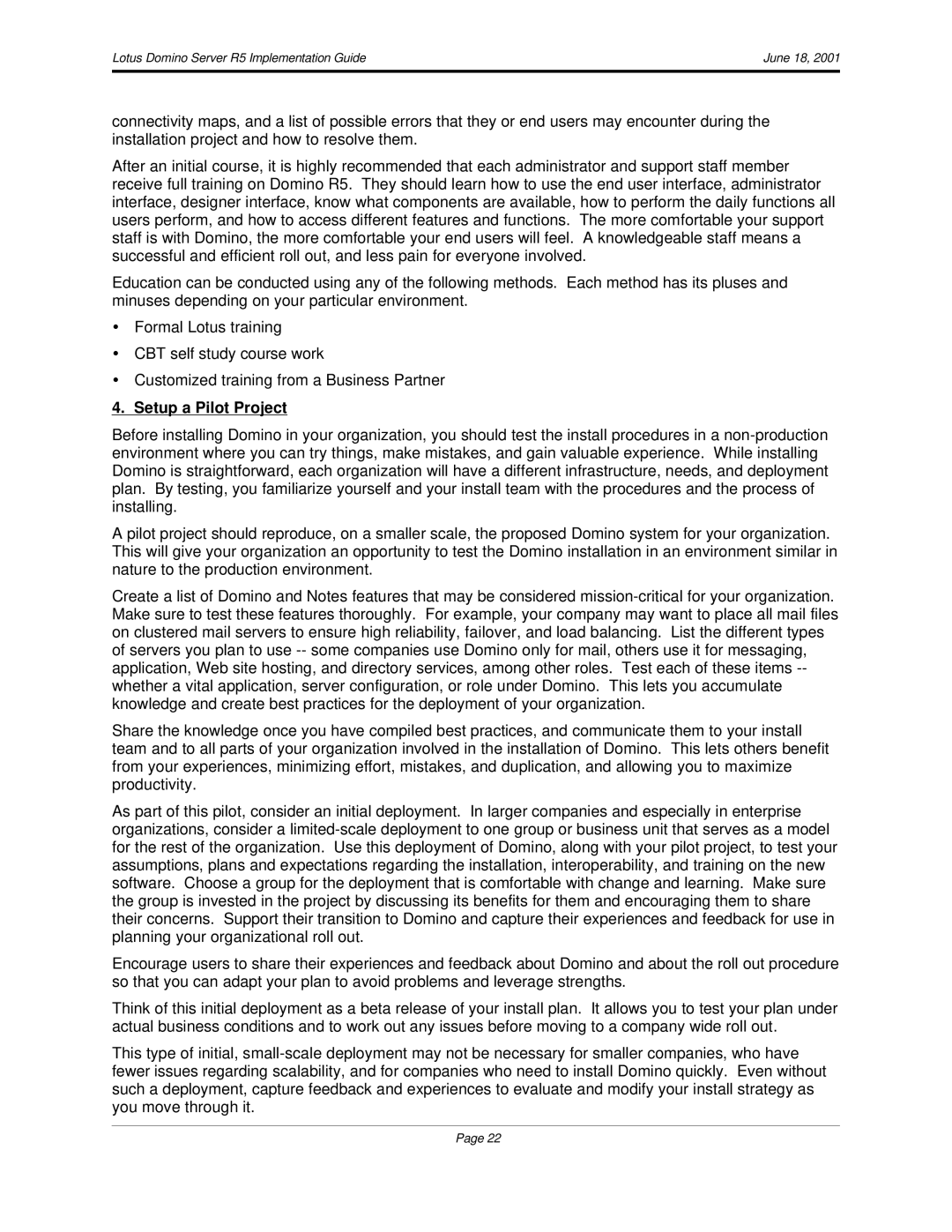 IBM R5 manual Setup a Pilot Project 