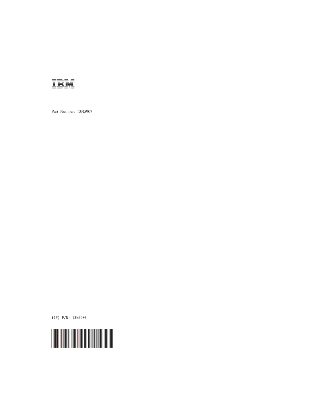 IBM R50 manual Part Number 13N5907 1P P/N 13N5907 