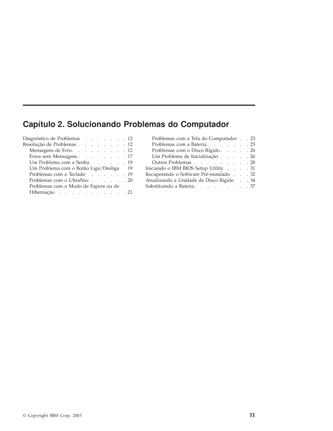 IBM R50 manual Capítulo 2. Solucionando Problemas do Computador 