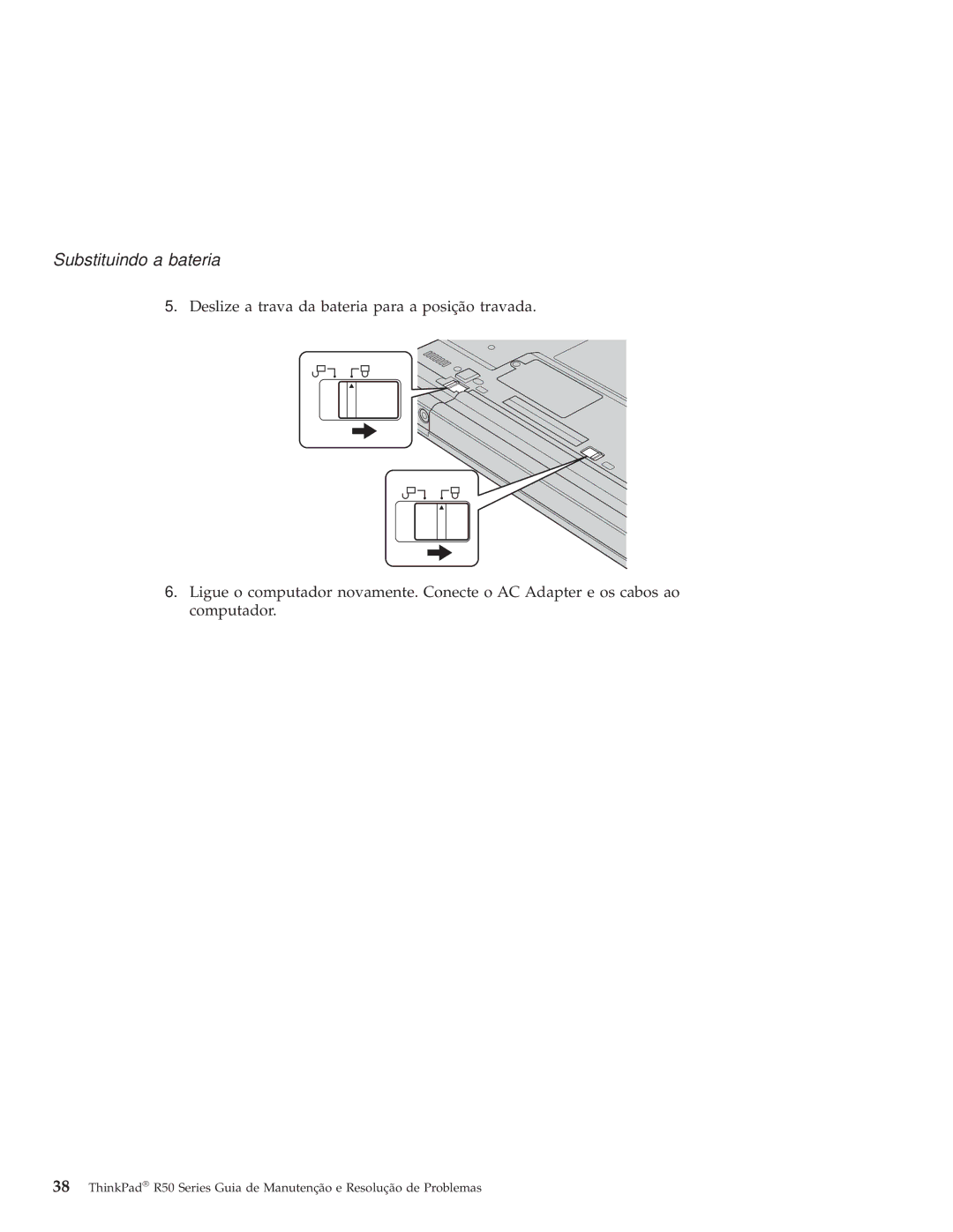 IBM R50 manual Substituindo a bateria 