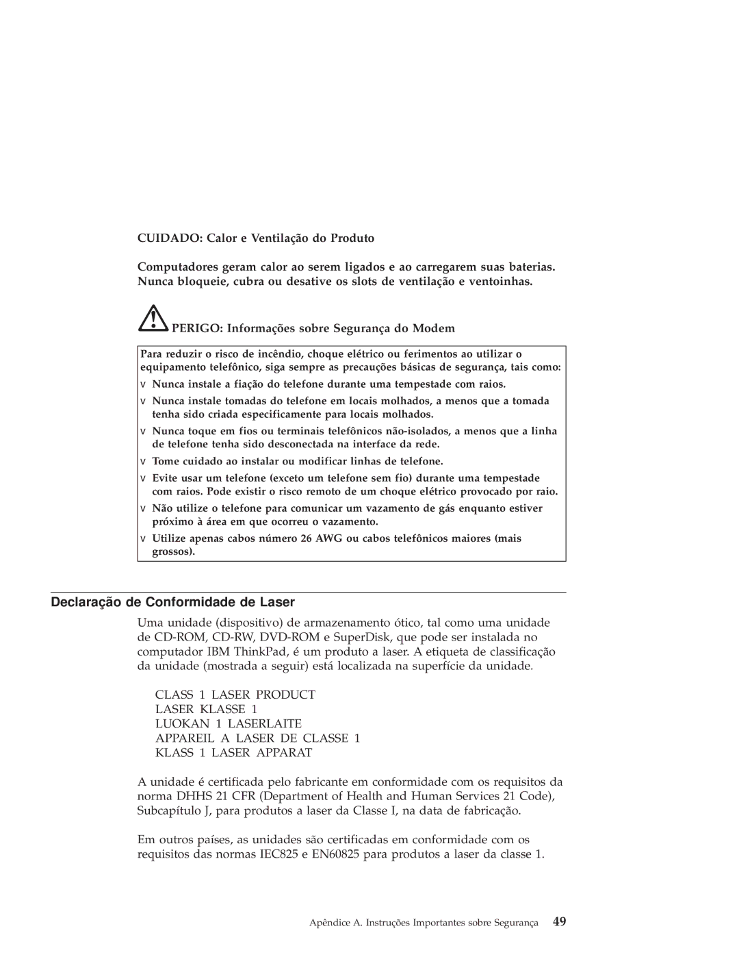 IBM R50 manual Declaração de Conformidade de Laser 