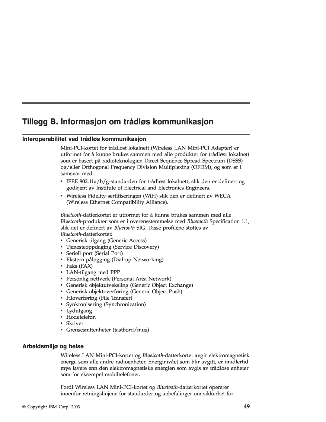IBM R50 manual Tillegg B. Informasjon om trådløs kommunikasjon, Interoperabilitet ved trådløs kommunikasjon 