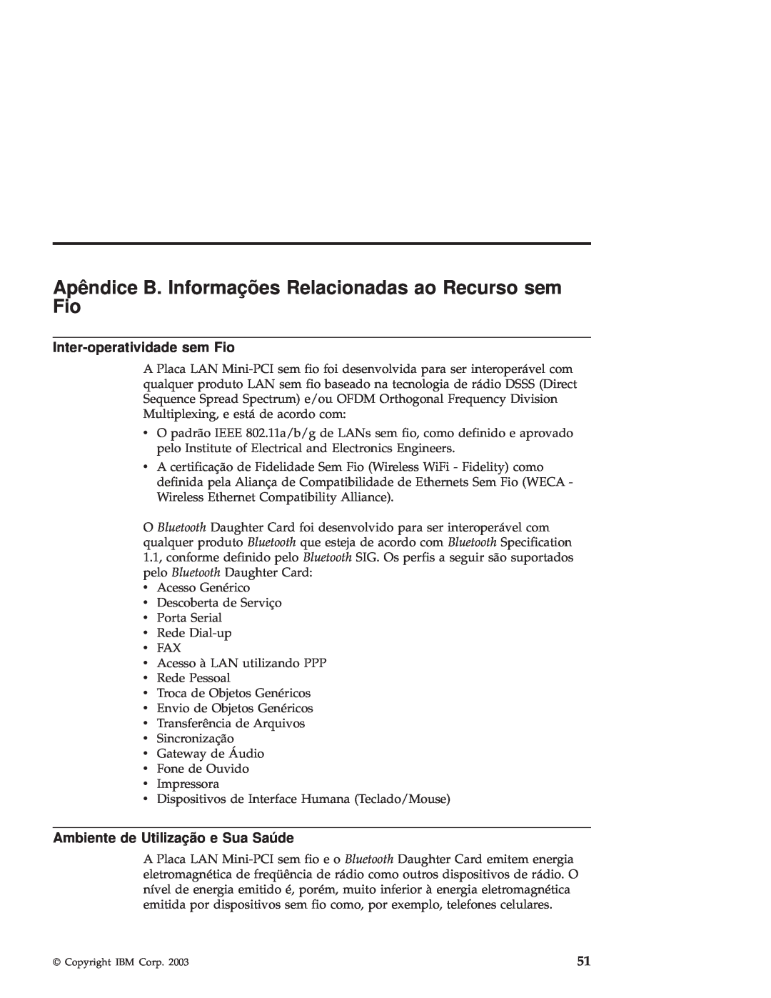 IBM R50 manual Inter-operatividadesem Fio, Ambiente de Utilização e Sua Saúde 