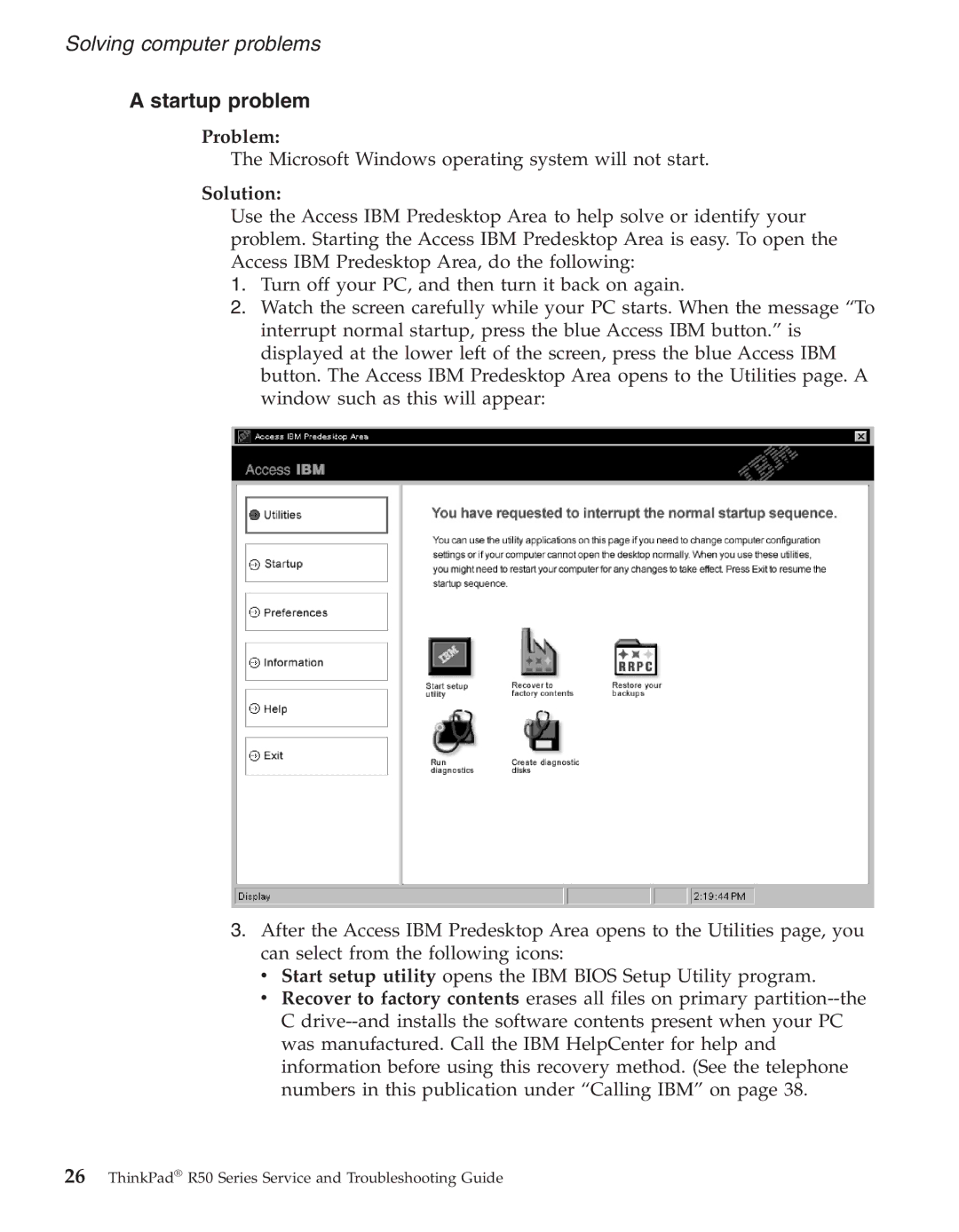 IBM R50series manual Startup problem 