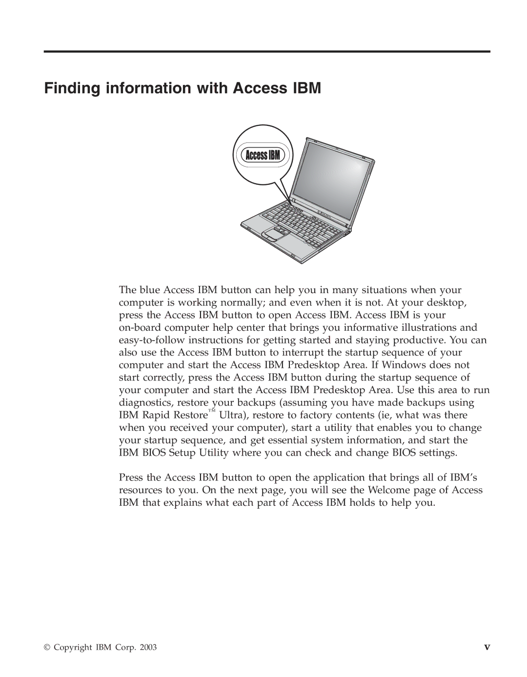 IBM R50series manual Finding information with Access IBM 