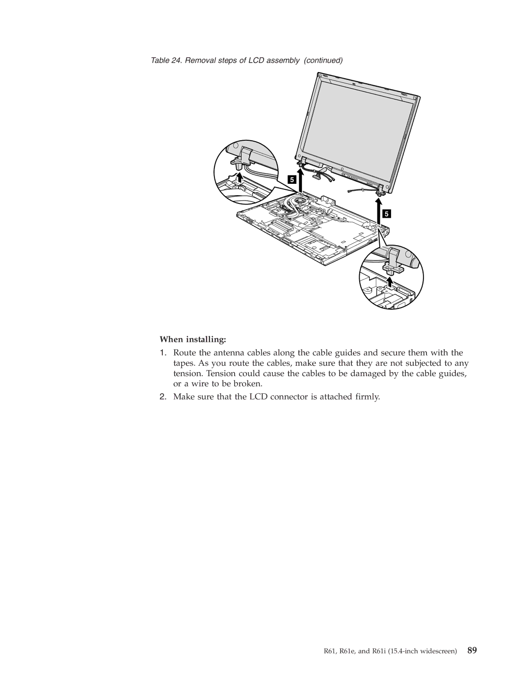 IBM R61I, R61E manual When installing 