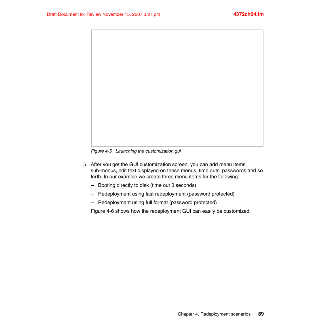 IBM REDP-4372-00 manual Shows how the redeployment GUI can easily be customized 