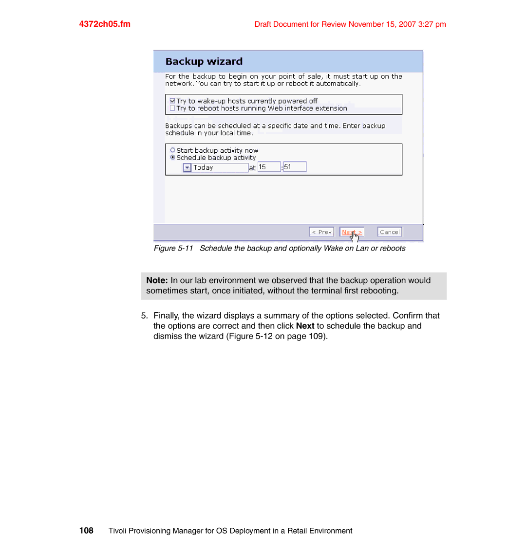 IBM REDP-4372-00 manual Schedule the backup and optionally Wake on Lan or reboots 