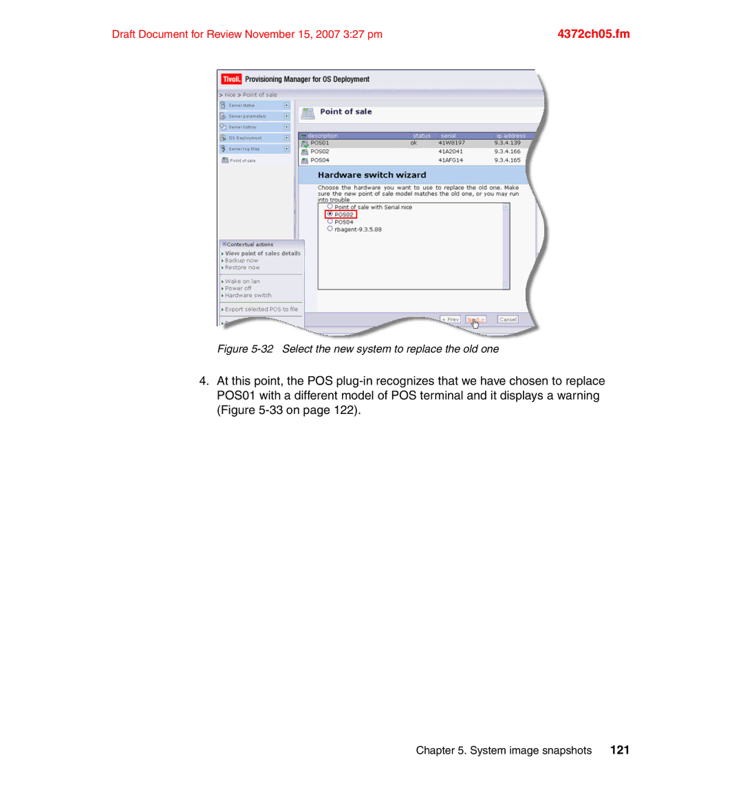 IBM REDP-4372-00 manual Select the new system to replace the old one 