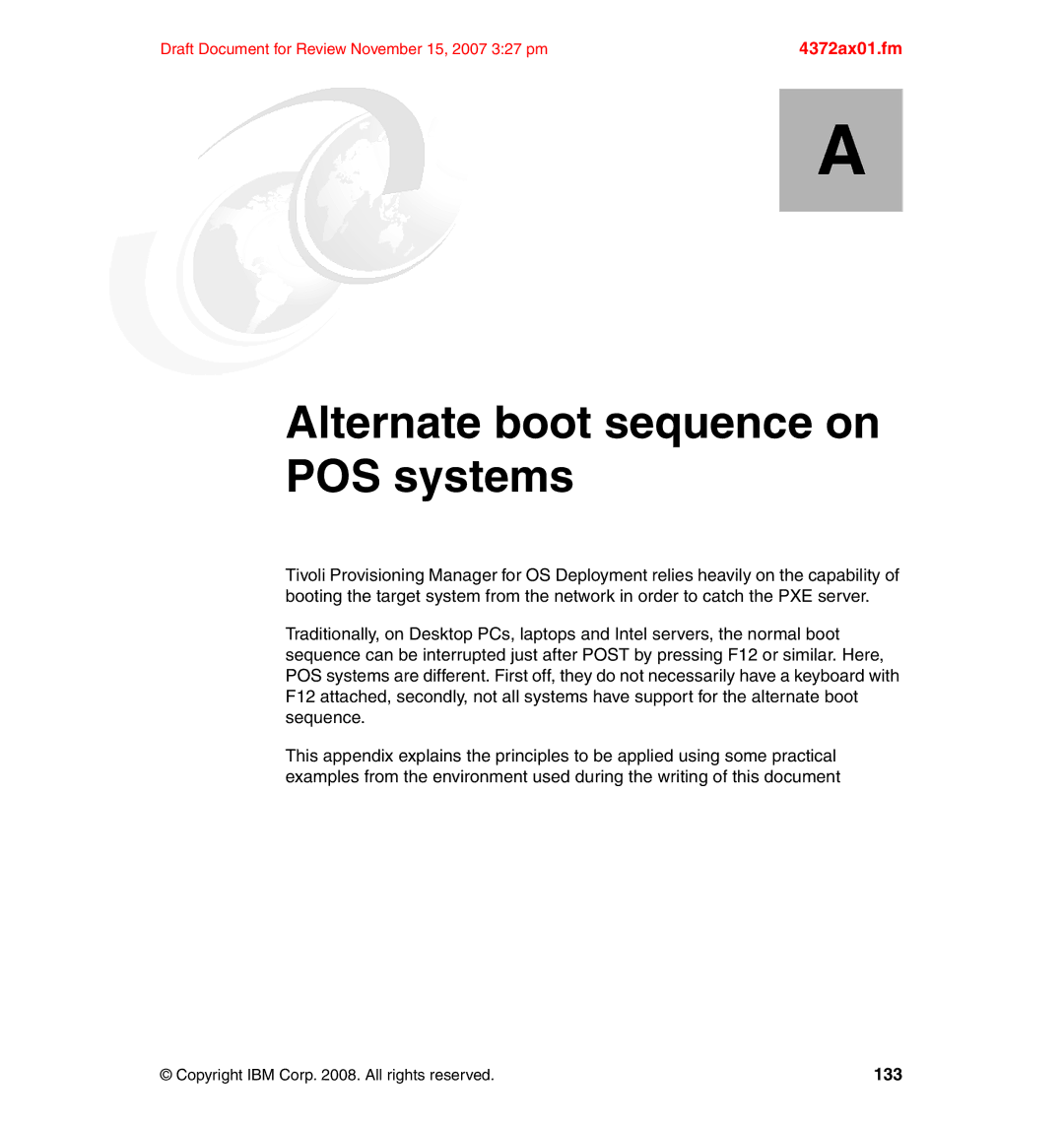 IBM REDP-4372-00 manual Appendix A. Alternate boot sequence on POS systems 