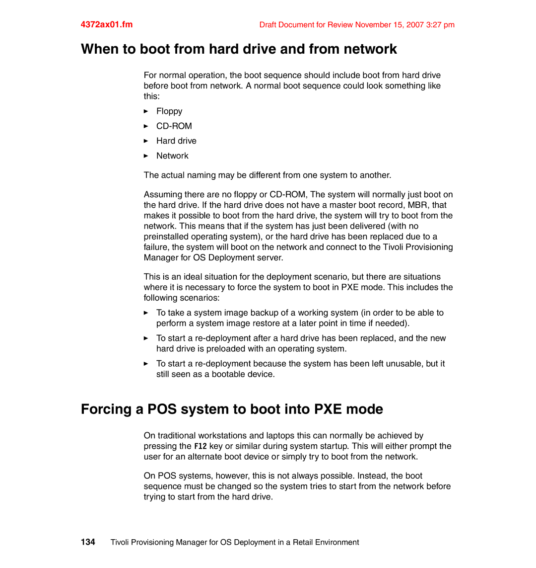 IBM REDP-4372-00 manual When to boot from hard drive and from network, Forcing a POS system to boot into PXE mode 