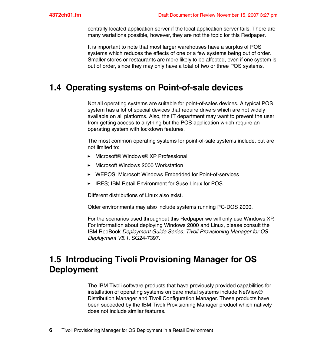 IBM REDP-4372-00 Operating systems on Point-of-sale devices, Introducing Tivoli Provisioning Manager for OS Deployment 