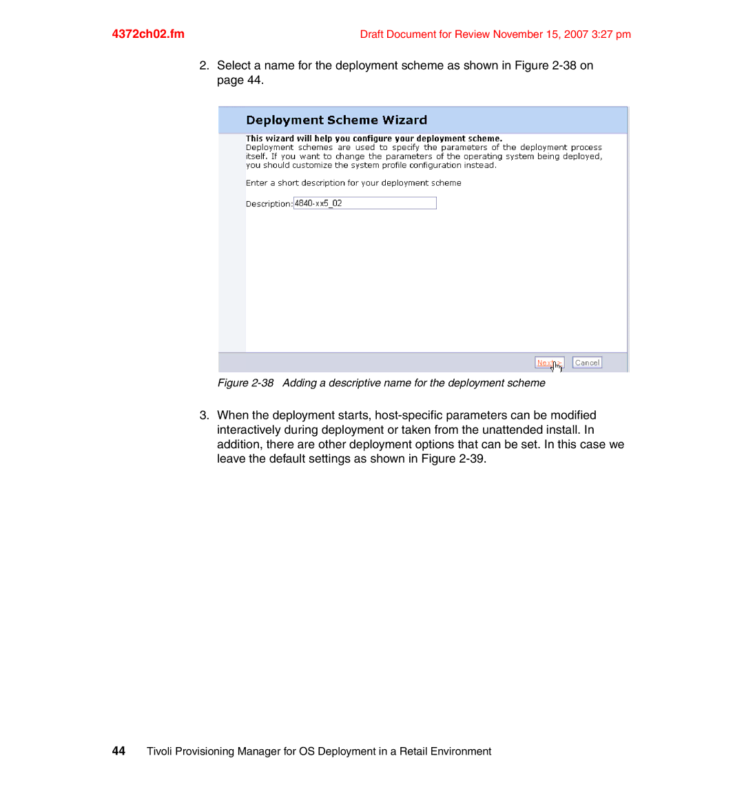 IBM REDP-4372-00 manual Select a name for the deployment scheme as shown in -38 on 