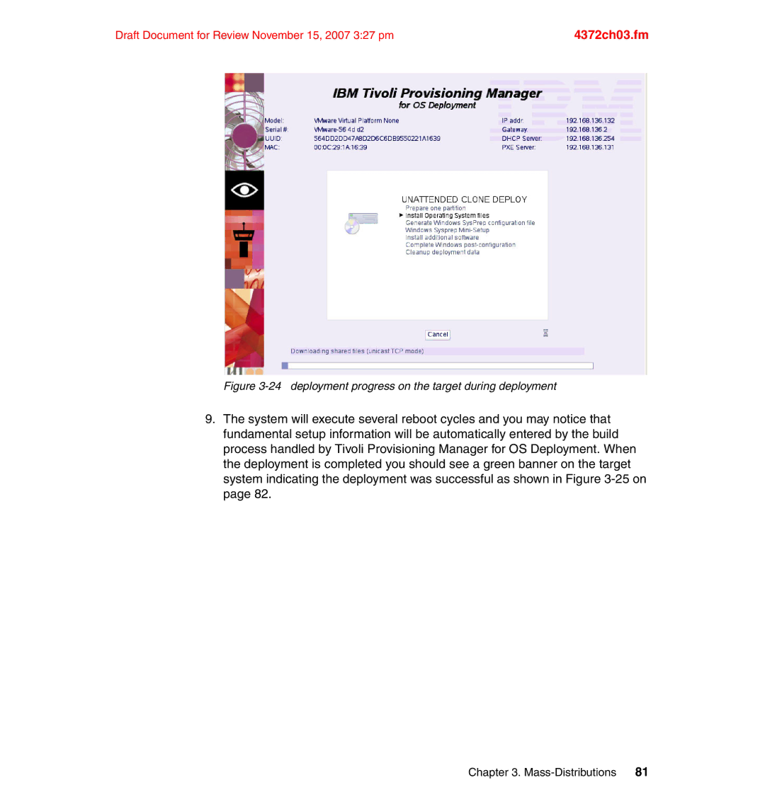 IBM REDP-4372-00 manual deployment progress on the target during deployment 