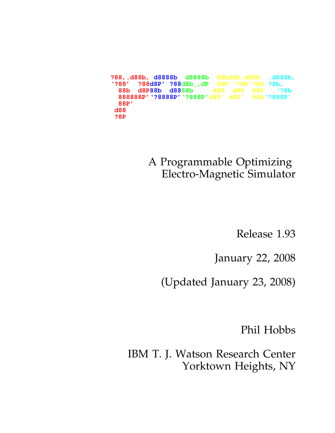 IBM Release 1.93 manual IBM T. J. Watson Research Center Yorktown Heights, NY 