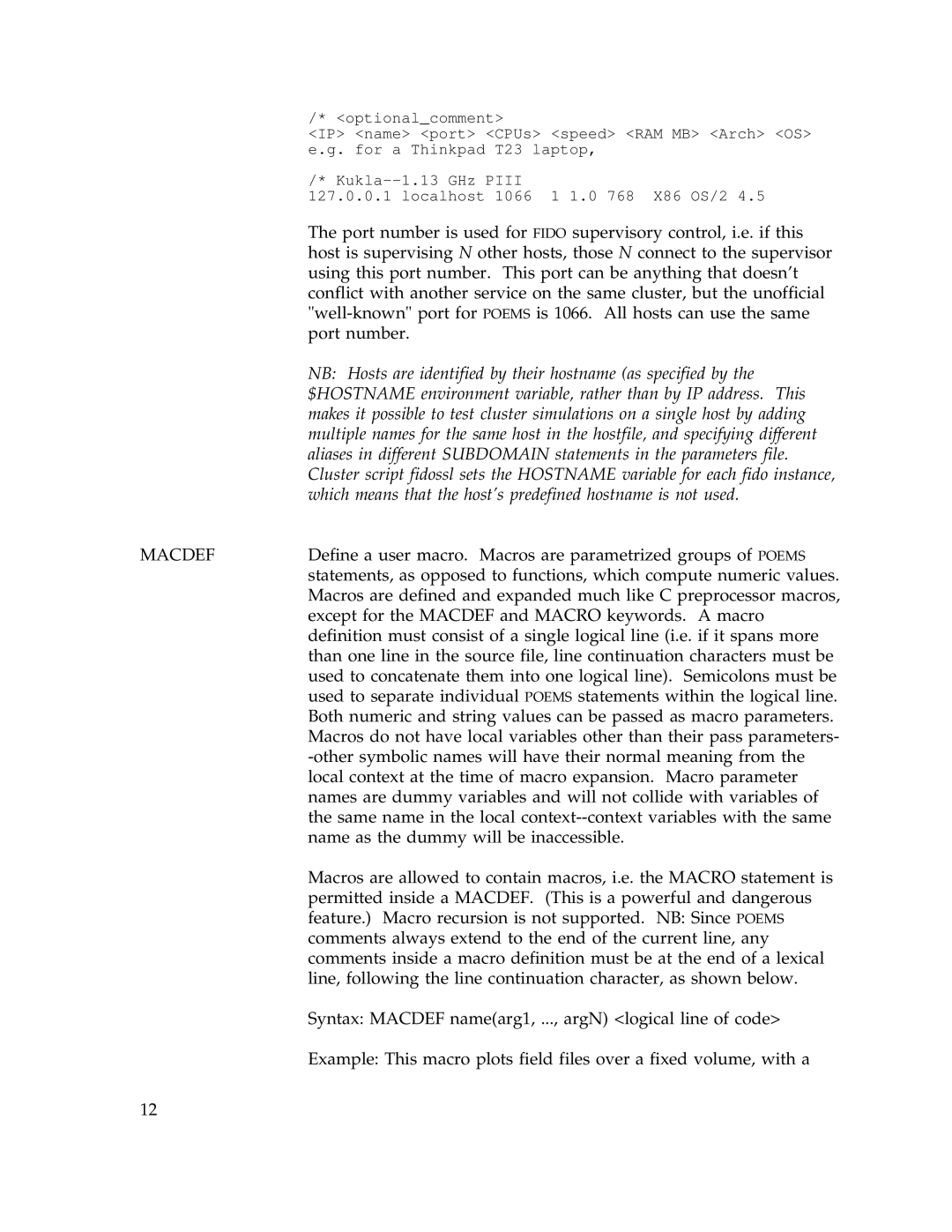 IBM Release 1.93 manual Which means that the host’s predefined hostname is not used, Macdef 