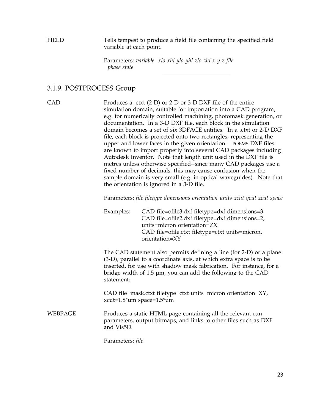 IBM Release 1.93 manual Postprocess Group, Field, Cad, Webpage 