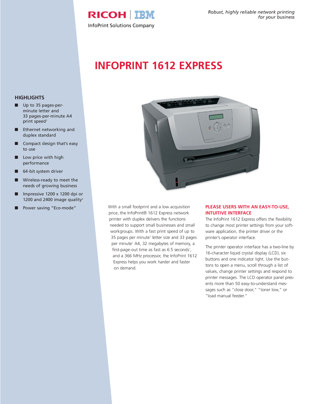 IBM Ricoh manual Infoprint 1612 Express, Please Users with AN EASY-TO-USE, Intuitive Interface 