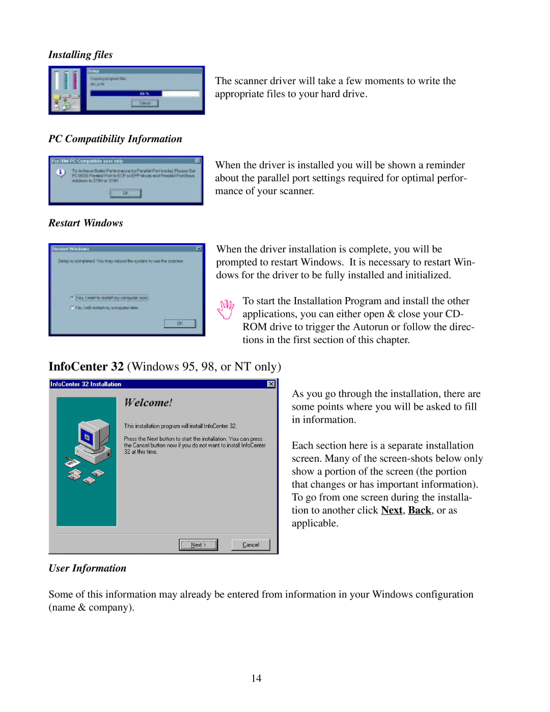 IBM Ricoh FB750 manual Installing files, PC Compatibility Information, Restart Windows, User Information 