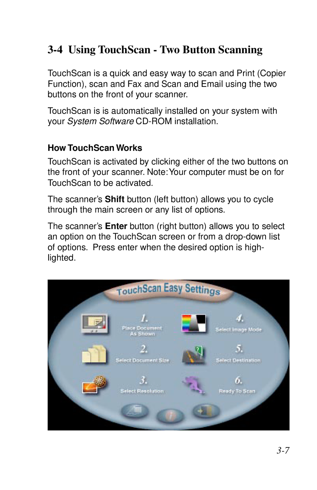 IBM Ricoh ScanPro user manual Using TouchScan Two Button Scanning, How TouchScan Works 