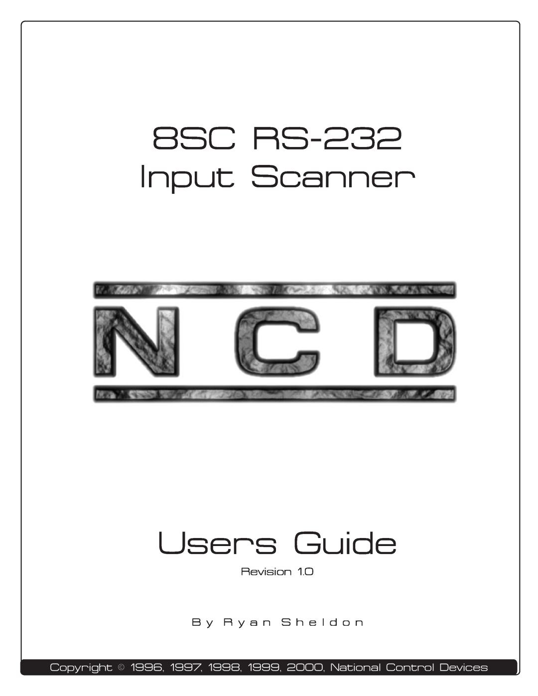 IBM manual 8SC RS-232 Input Scanner Users Guide, Revision B y R y a n S h e l d o n 