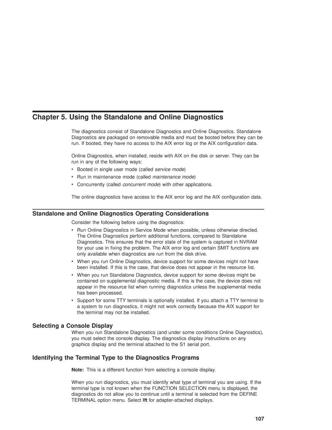 IBM RS/6000 44P Using the Standalone and Online Diagnostics, Standalone and Online Diagnostics Operating Considerations 