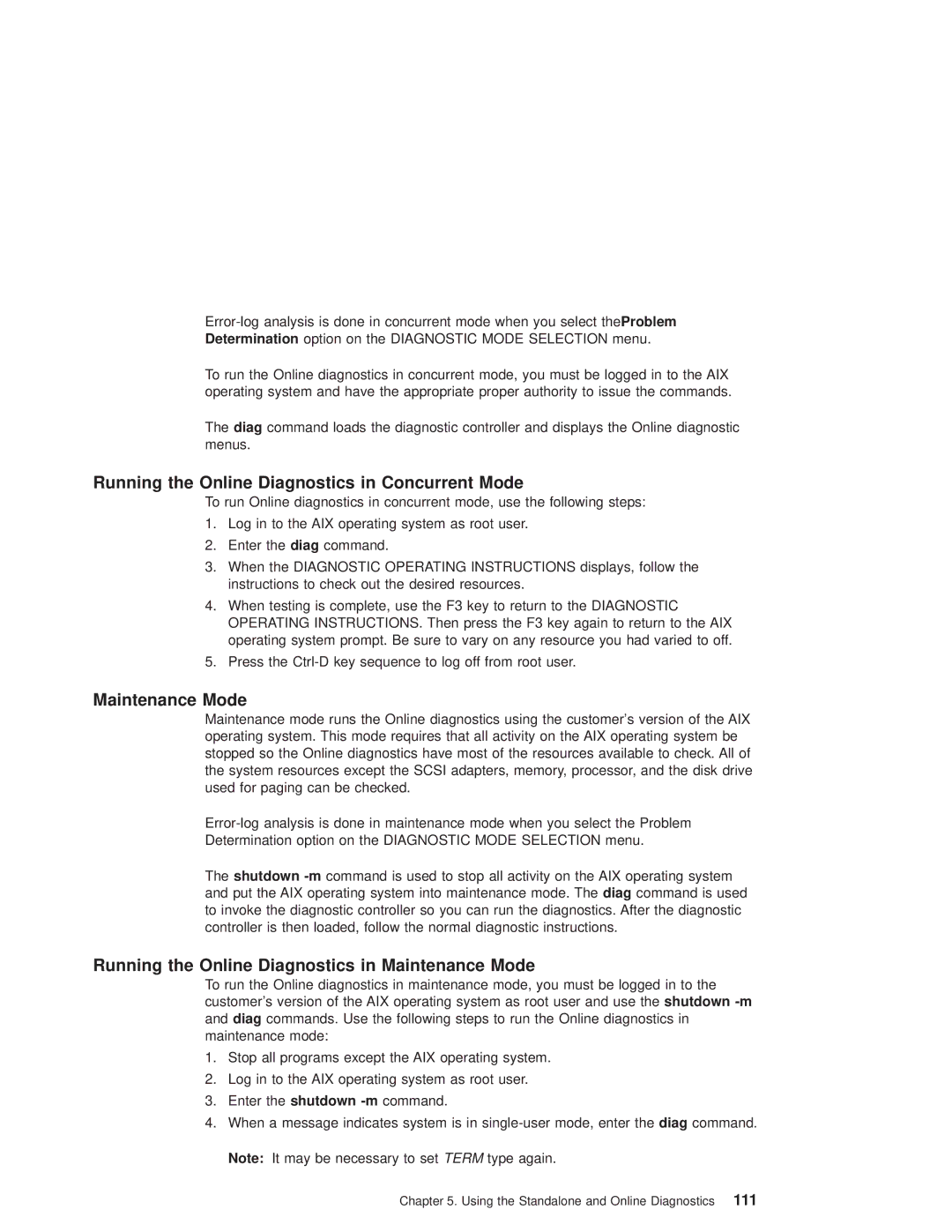 IBM RS/6000 44P manual Running the Online Diagnostics in Concurrent Mode, Maintenance Mode 