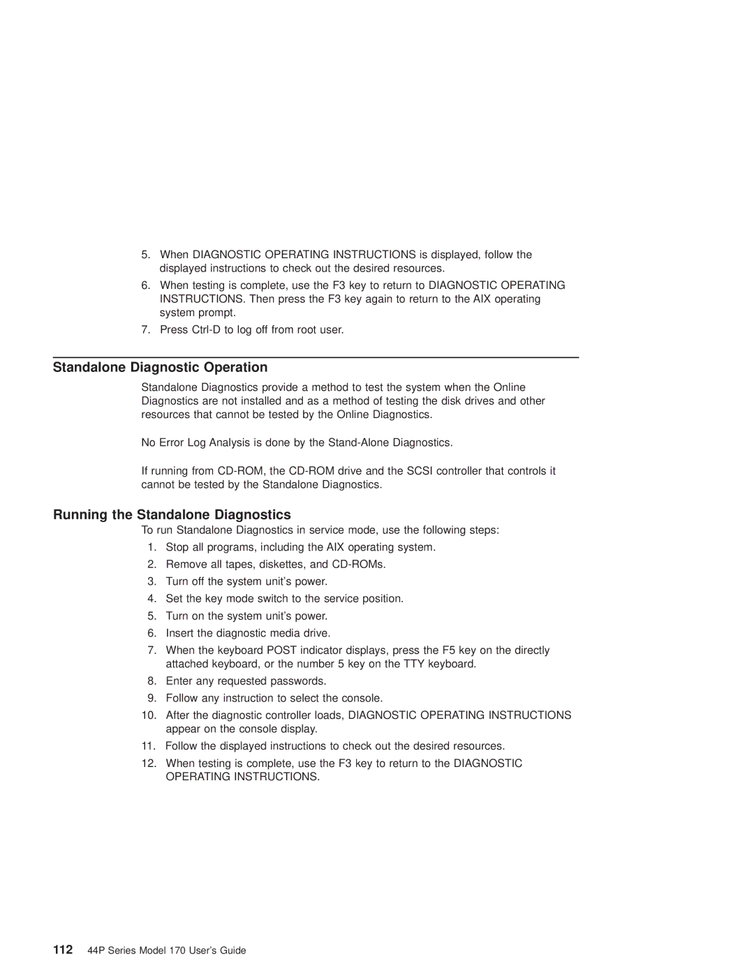 IBM RS/6000 44P manual Standalone Diagnostic Operation, Running the Standalone Diagnostics 