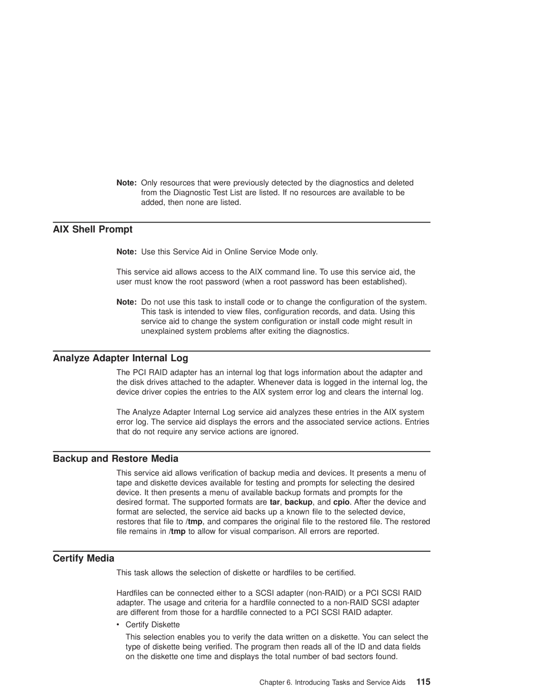 IBM RS/6000 44P manual AIX Shell Prompt, Analyze Adapter Internal Log, Backup and Restore Media, Certify Media 