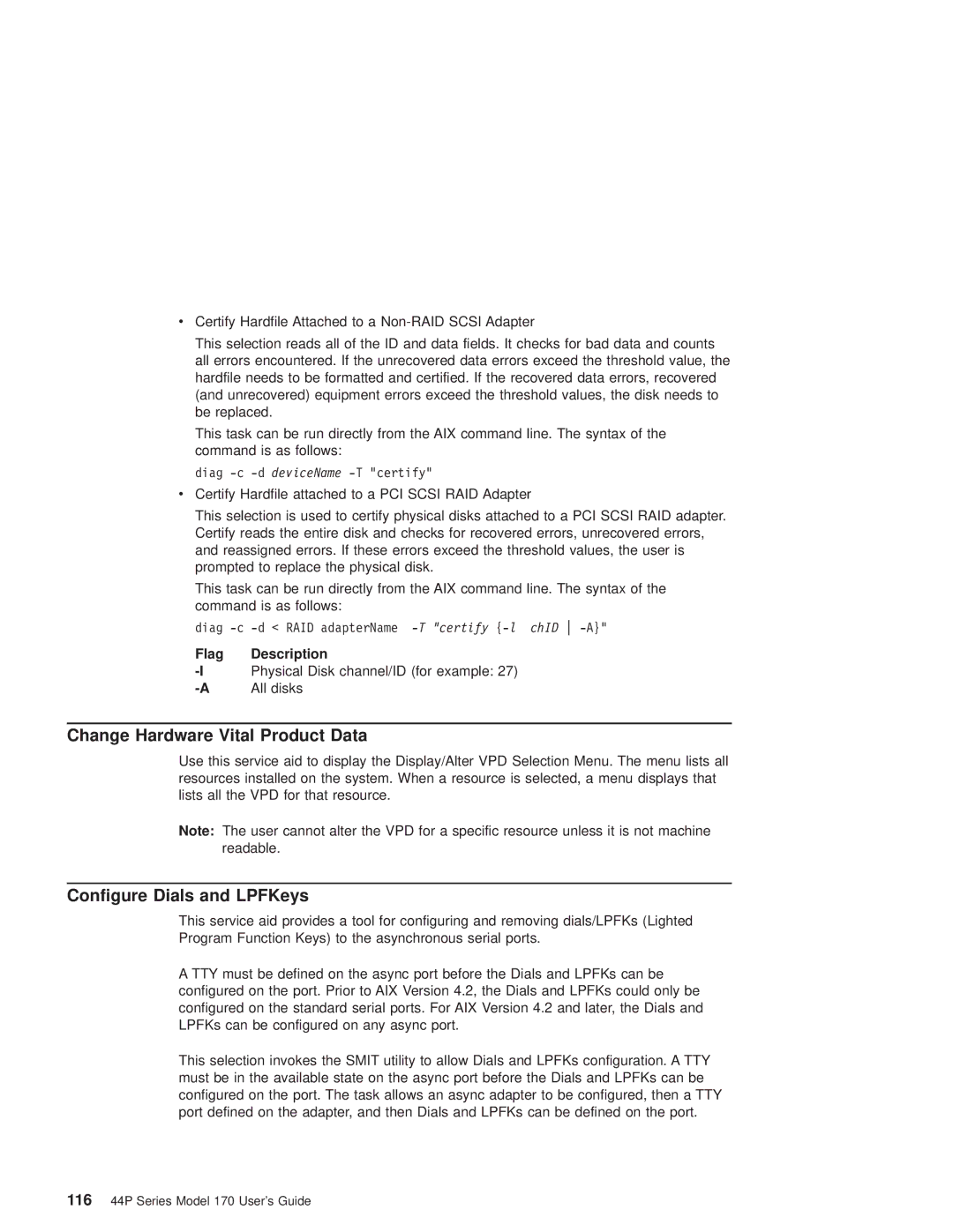 IBM RS/6000 44P manual Change Hardware Vital Product Data, Configure Dials and LPFKeys, Flag Description, All disks 