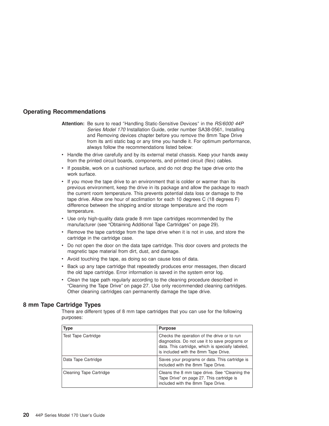 IBM RS/6000 44P manual Operating Recommendations, Mm Tape Cartridge Types, Type Purpose 