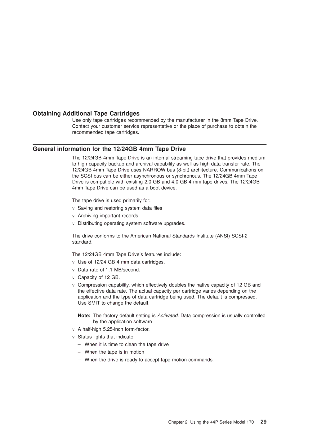 IBM RS/6000 44P manual Obtaining Additional Tape Cartridges, General information for the 12/24GB 4mm Tape Drive 