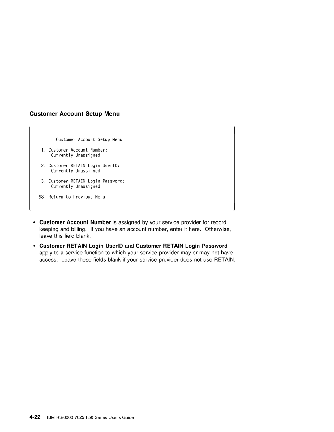 IBM RS/6000 7025 manual Customer Account Setup Menu, UserID 