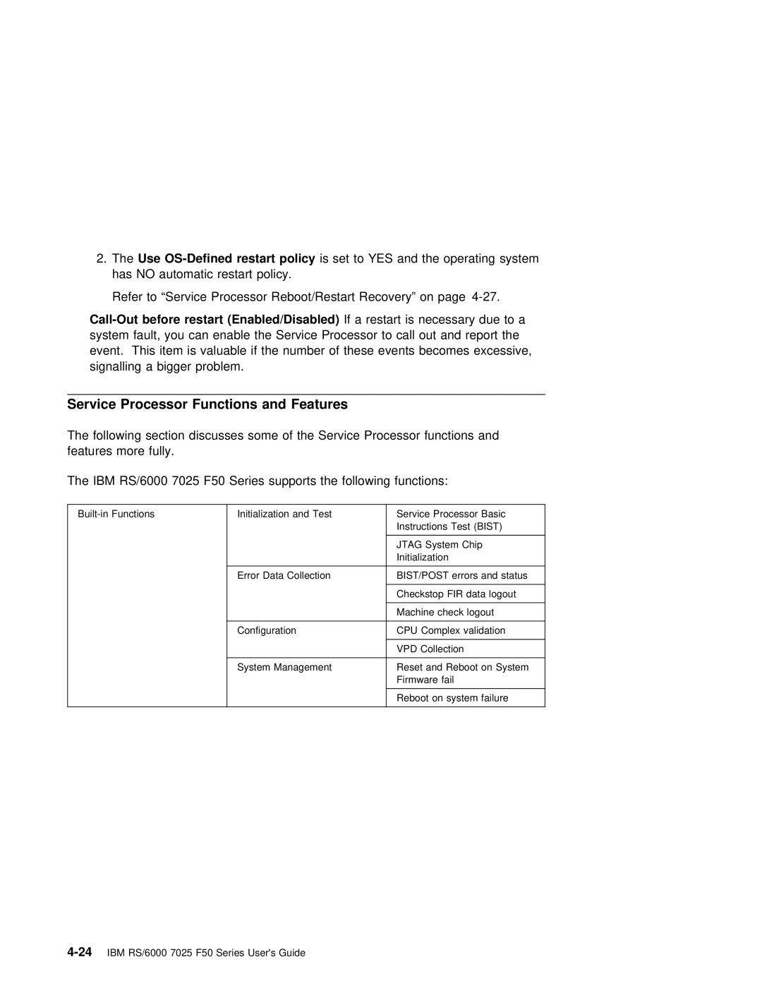 IBM RS/6000 7025 manual Service Processor Functions and Features, OS-Defined restart policy 