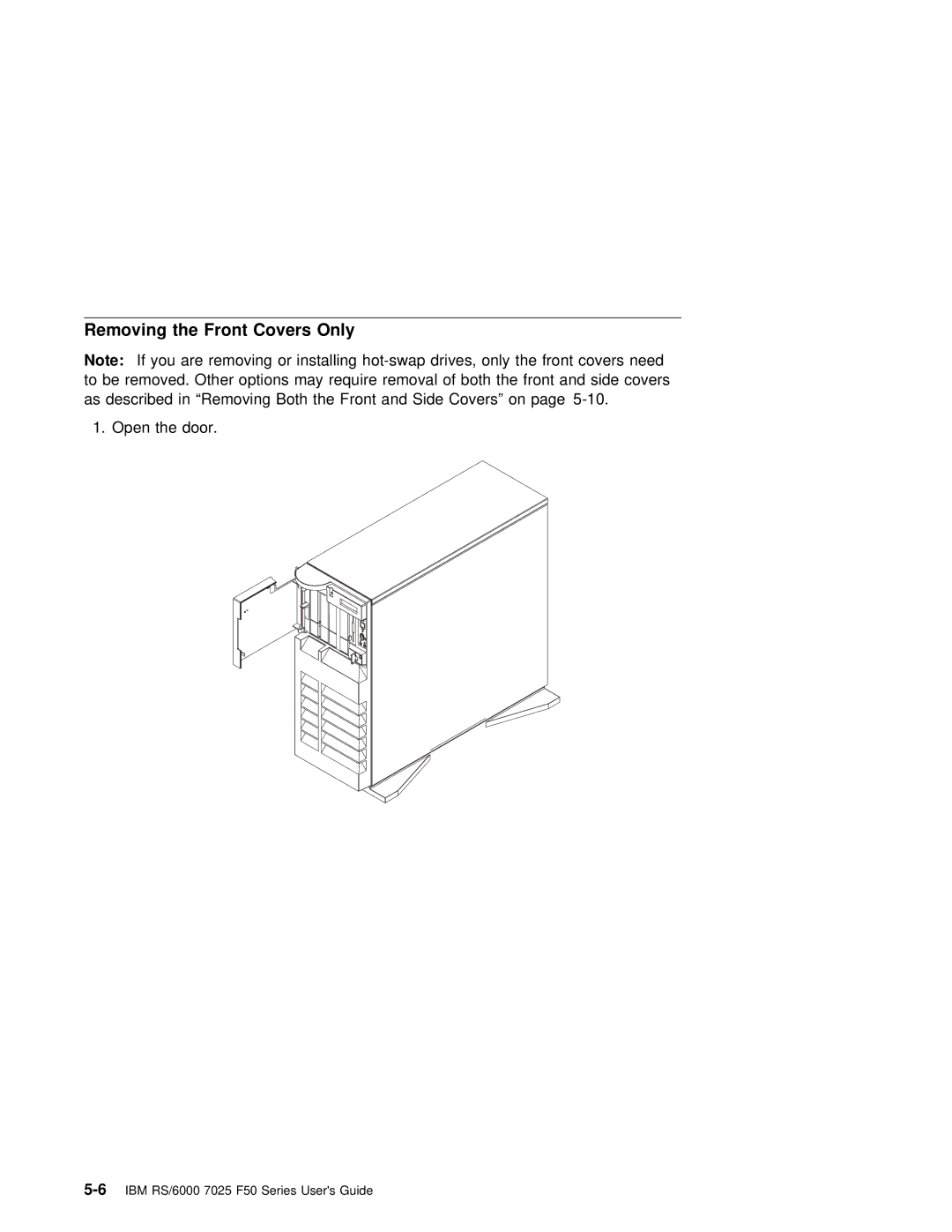 IBM RS/6000 7025 manual Only 