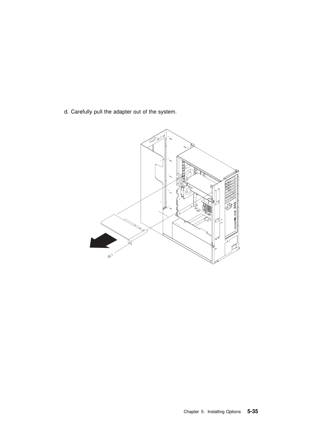 IBM RS/6000 7025 manual Carefully pull the adapter out of the system 