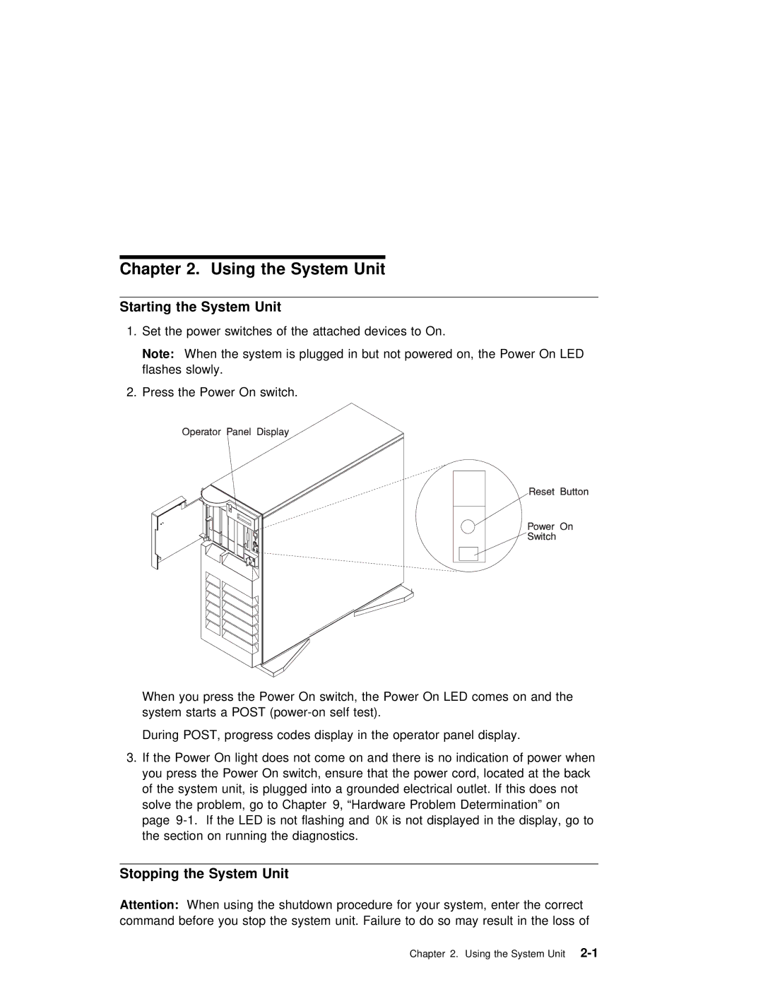 IBM RS/6000 7025 manual Starting the System Unit, Stopping the System Unit 