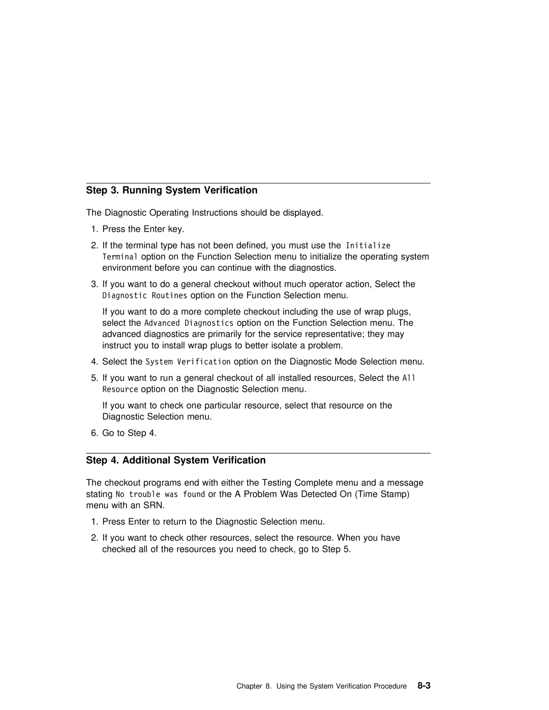 IBM RS/6000 7025 manual Running System Verification, Additional System Verification 