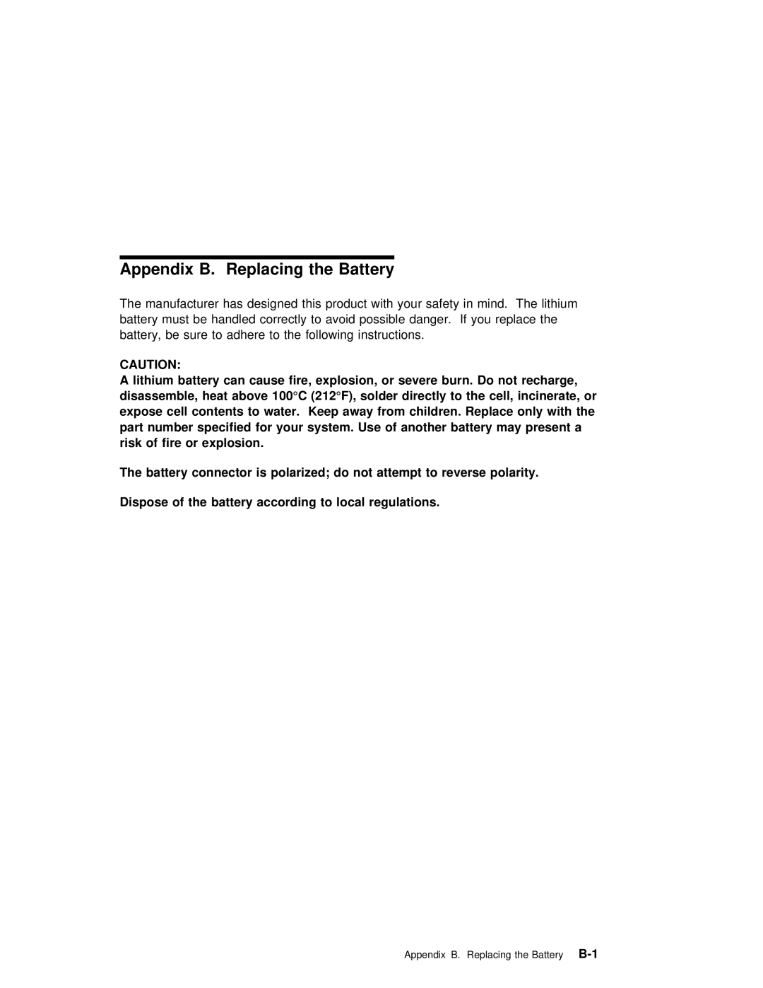 IBM RS/6000 7025 Appendix, Battery, be sure to adhere Following Instructions, Severe burn. Do not recharge, Heat, 212F 