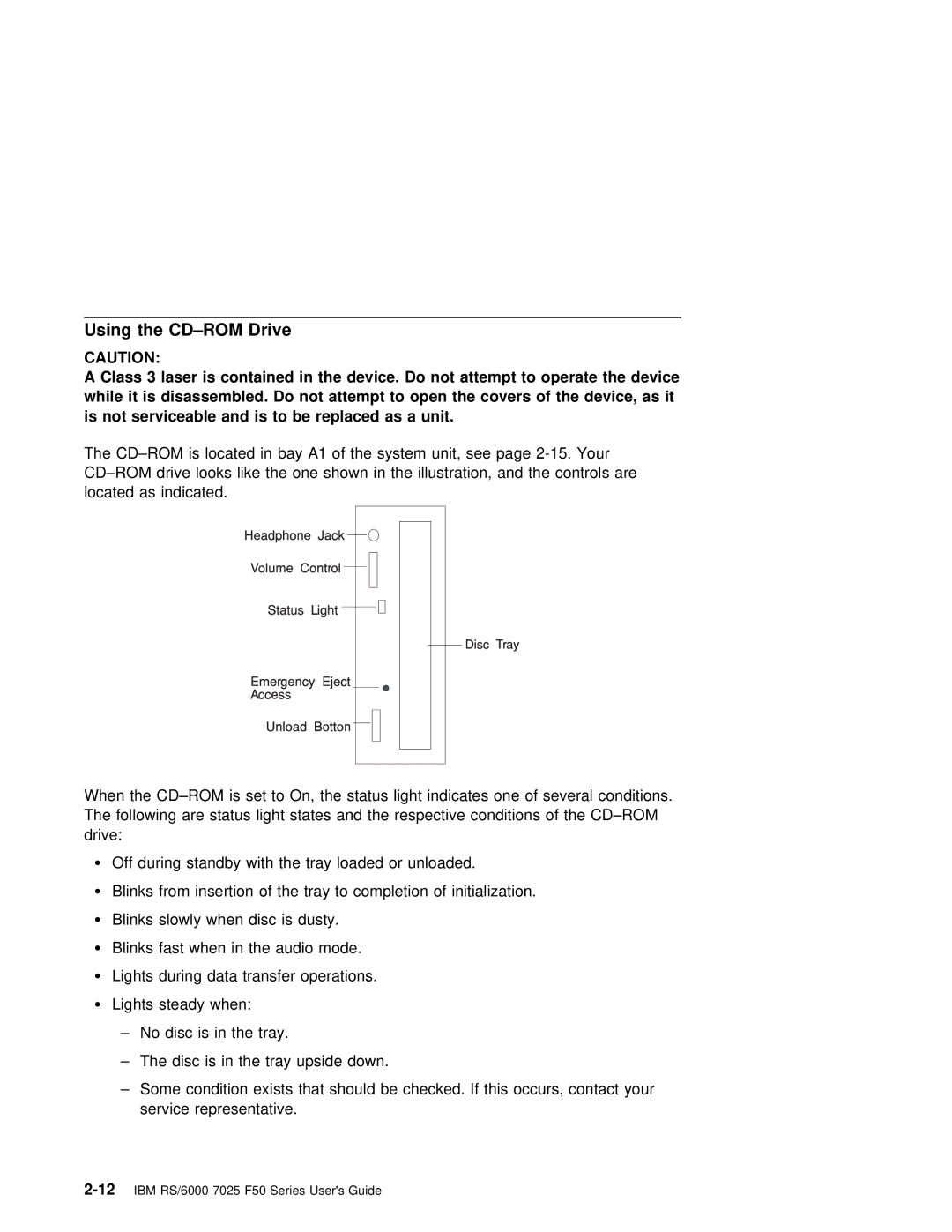 IBM RS/6000 7025 manual Drive, Class, Covers, As a Unit, Operate 