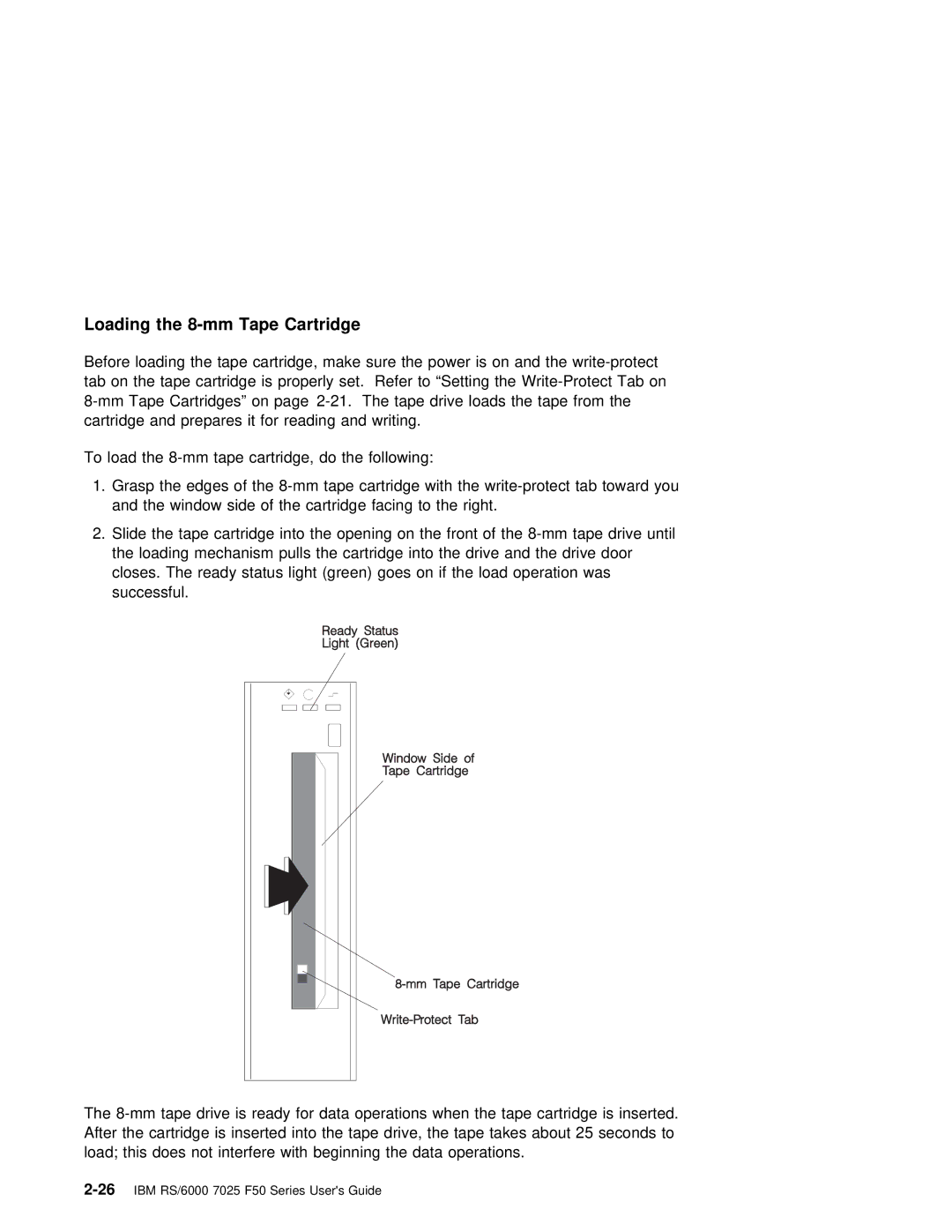 IBM RS/6000 7025 manual Loading the 8-mm Tape Cartridge 