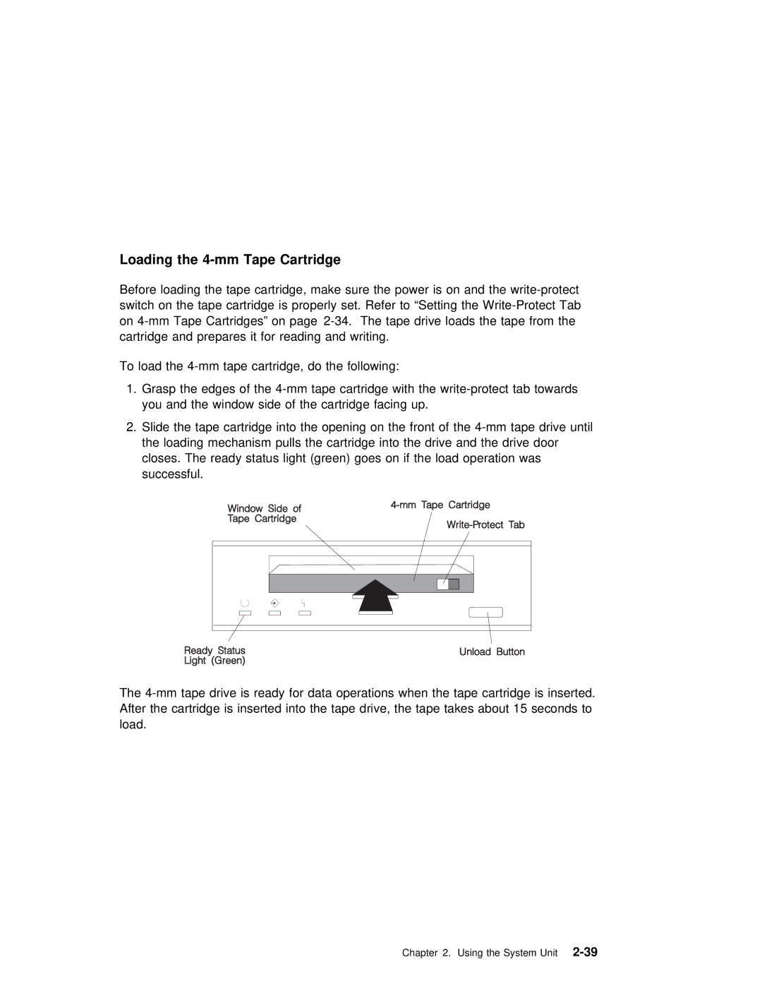 IBM RS/6000 7025 manual Loading the 4-mm Tape Cartridge 